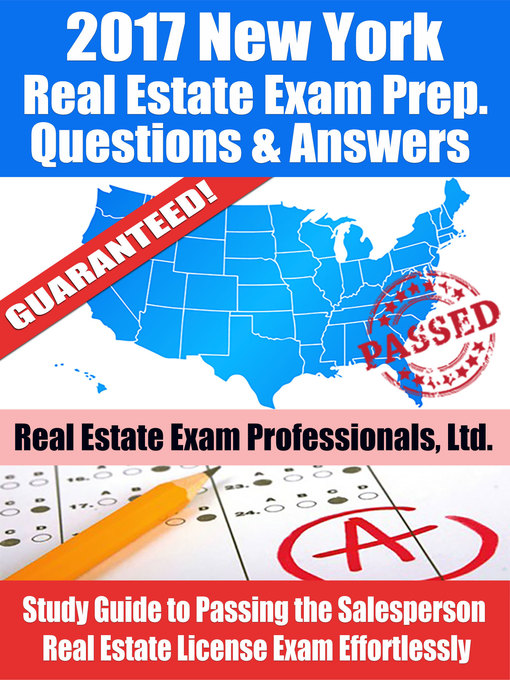 Title details for 2017 New York Real Estate Exam Prep Questions, Answers & Explanations by Real Estate Exam Professionals Ltd. - Available
